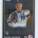 JACOB LINDGREN AUTOGRAPH RC 2015 Topps Chrome Rookie #ARJLN Yankees