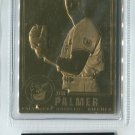 JIM PALMER 22KT GOLD CARD 1996-03 Danbury Mint #4 Orioles