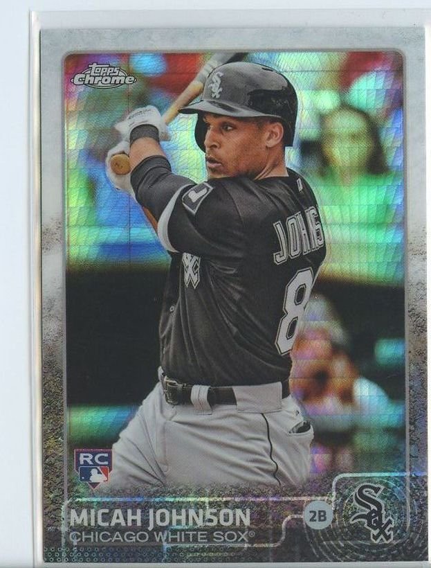 MICAH JOHNSON PRISM REFRACTOR RC 2015 Topps Chrome #153 ROOKIE White Sox
