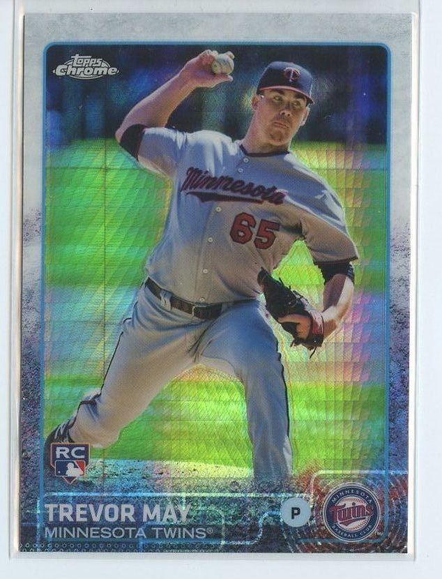 TREVOR MAY PRISM REFRACTOR RC 2015 Topps Chrome #118 ROOKIE Twins