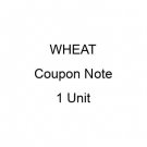 :BUY:WHEAT:1 Coupon Note:
