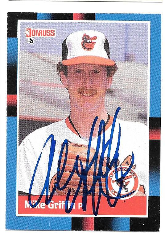 MIKE GRIFFIN SIGNED 1988 DONRUSS BASEBALL CARD AUTOGRAPH BALTIMORE