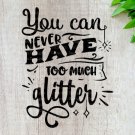 Glitter Quote Design 1 SVG EPS DXF PNG Silhouette Cut Files Cricut Vector Graphic Clipart Instant