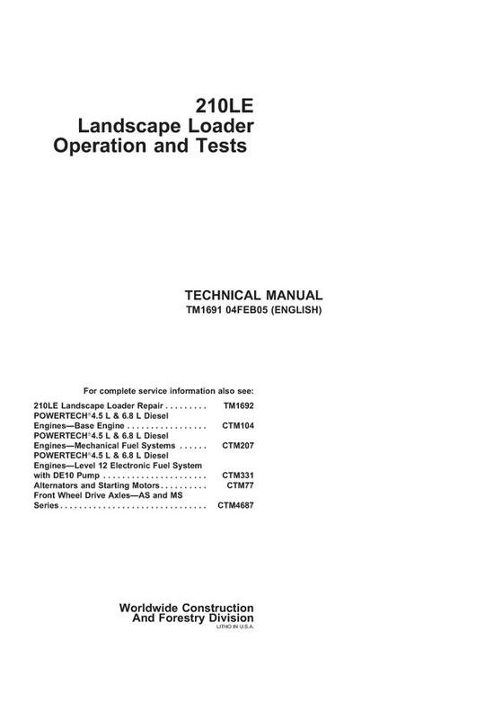 PDF John Deere 210LE Landscape Loader Operation and Test Manual TM1691