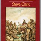 Knowing Gods Will Living as a Christian by Steve Clark 1974 Paperback