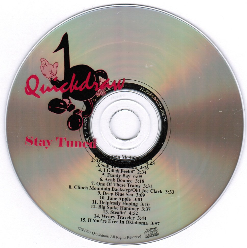 Quickdraw Stay Tuned CD