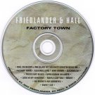 Friedlander & Hall Factory Town CD