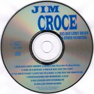 Jim Croce Bad Bad Leroy Brown & Other Favorites CD
