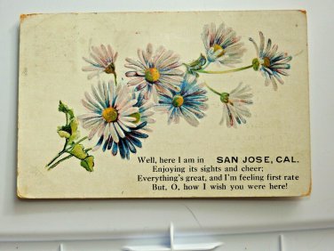 Here I am in San Jose Divided Back Postcard Posted 1908