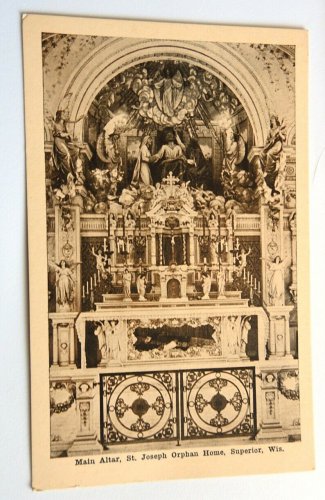 Main Altar St Joseph Orphan Home Superior WI Divided Back Not Posted