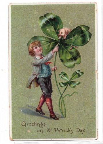 ST. PATRICK'S DAY boy 4 Leaf Clover and Pig Tuck Divided Back Postcard Posted