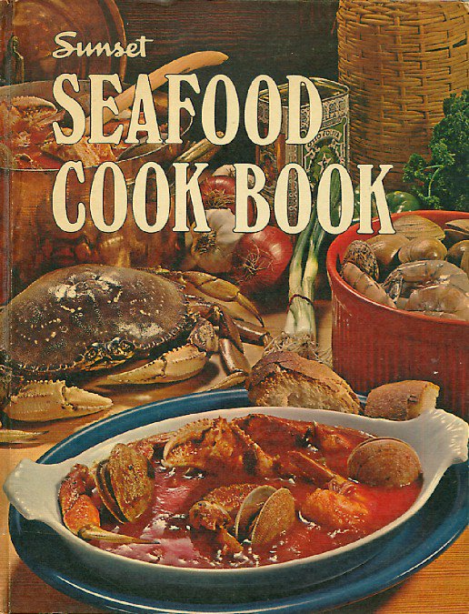 sunset-seafood-cook-book-fish-shellfish-recipes-vintage-1967-cookbook