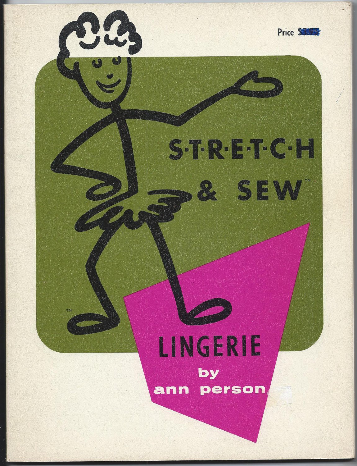 S-T-R-E-T-C-H (Stretch) and Sew Lingerie Instruction Book, Ann Person, Vintage 1971