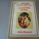 A Lasting Image by Julia Howard (1983, Paperback)
