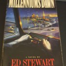 Millennium's Dawn by Ed Stewart (1994, Paperback)