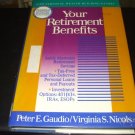 Your Retirement Benefits by Peter E Gaudio & Virginia S Nicols (1992, Hardcover)