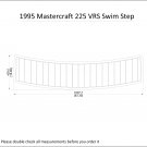 1995 Mastercraft 225 VRS Swim Step Boat EVA Faux Foam Teak Deck Floor Pad