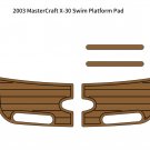 2003 MasterCraft X-30 Swim Platform Pad Boat EVA Faux Foam Teak Deck Floor Mat