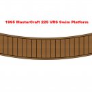 1995 Mastercraft 225 VRS Swim Platform Pad Boat EVA Foam Teak Deck Floor Mat