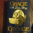 "Gracie: A Love Story" by George Burns (First ed. Hardback, 1988) Gracie Allen