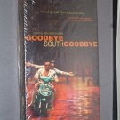 GOODBYE SOUTH GOODBYE VHS film by Hou Hsiao Hsien Brand New Rare HTF!