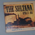 The SULTANA April 27, 1865 Audio CD Deluxe Edition