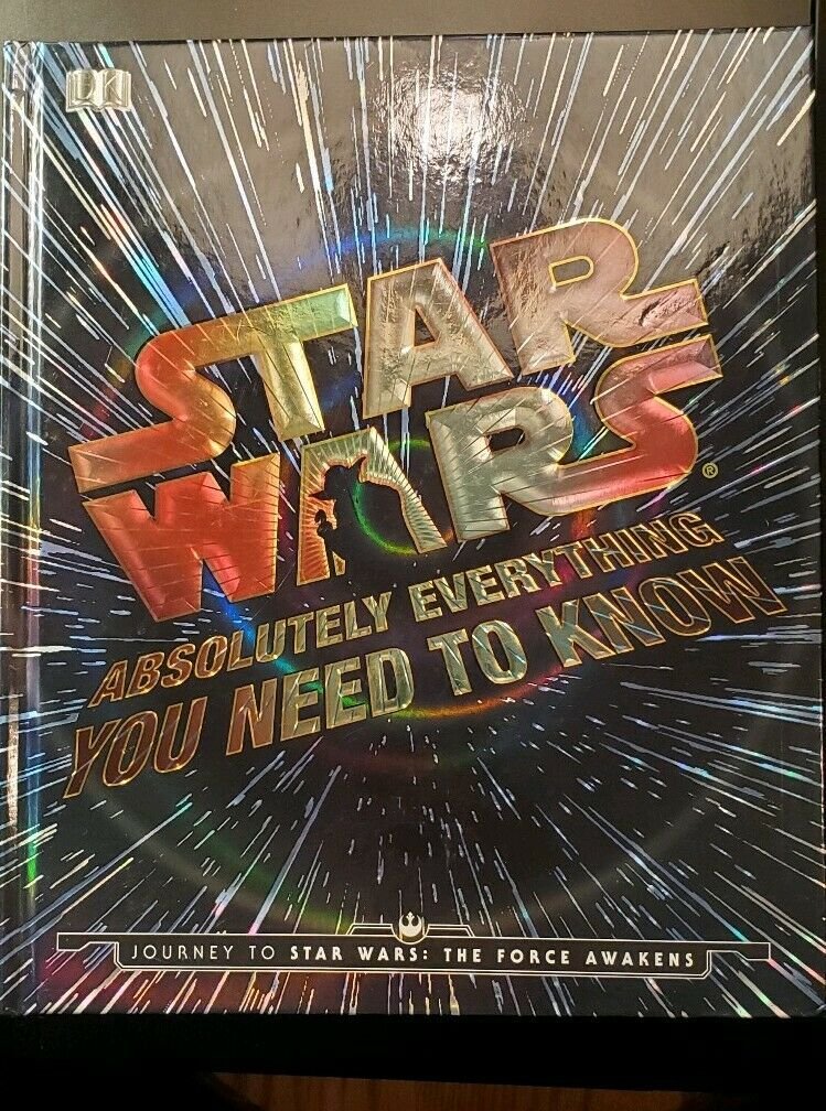 Star Wars: Absolutely Everything You Need to Know by DK Publishing Book The Fast