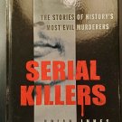Serial Killers Historys 50 Evilest Murderers Brian Innes