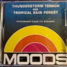 NM 1986 Moods Thunderstorm Terror Tropical Rain Forest CD Nature Sounds Relaxing