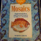 Weekend Crafter: Mosaics : Inspirational Ideas and Practical Projects for the W…