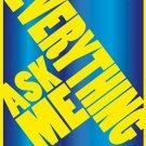 Ask Me Everything by Dorling Kindersley Publishing Staff (2010, Hardcover)