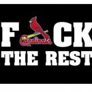 St. Louis Cardinals F*ck The Rest Banner flags 3x5 ft