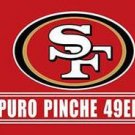 San Francisco 49ers Puro Pinche Flag 3x5 ft
