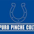 3x5 ft Indianapolis Colts Puro Pinche Flags