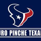 Houston Texans Puro Pinche flag 3x5 ft