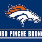 Denver Broncos Puro Pinche flag 3x5 ft