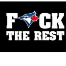 Toronto Blue Jays F*ck The Rest Banner 3x5 ft Flag