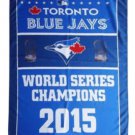 Toronto Blue Jays World Series Champions Banner 3x5 ft Flag