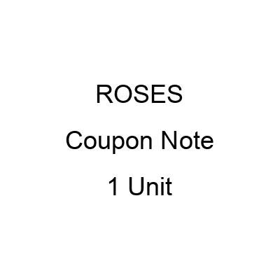 :BUY:ROSES:1 Coupon Note: