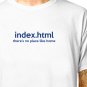 T-Shirt: INDEX.HTML / (tshirt tee top) funny computer coder geek home page