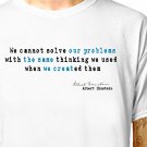 T-Shirt: EINSTEIN - PROBLEM THINKING / (tshirt tee top) albert science geek inspirational quote