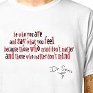 T-Shirt: BE WHO YOU ARE / (tshirt tee top) inspirational quote