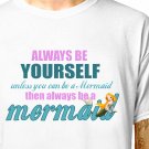 T-Shirt: MERMAID - CUSTOMIZE! / (tshirt tee top) funny unicorn princess pony etc.