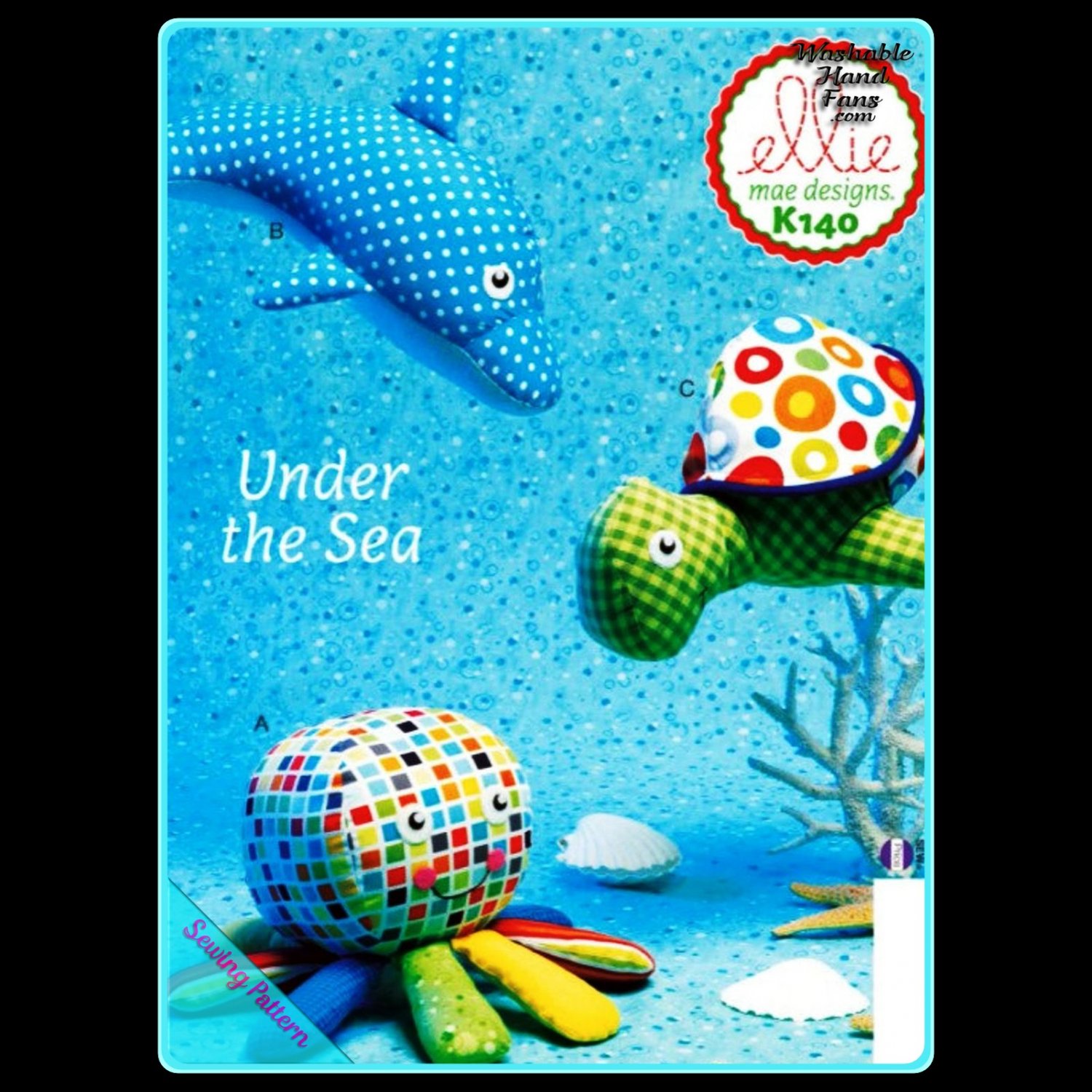 Kwik Sew 140 Turtle Octopus Dolphin Stuffies Uncut-FF ©2013 Pattern Ellie Mae Designs