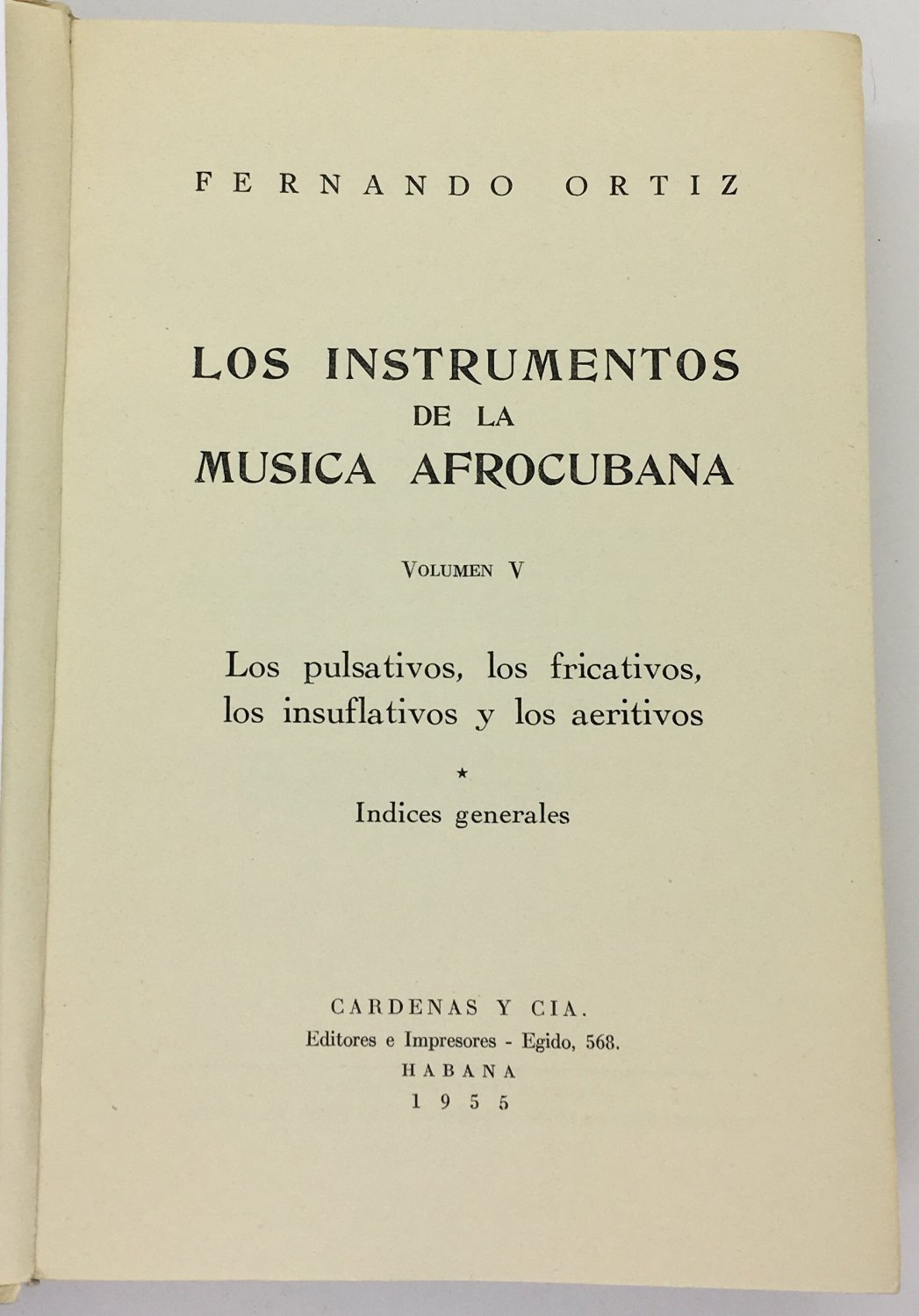 Los Instrumentos de la Musica Afrocubana, Fernando Ortiz