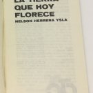 La Tierra Que Hoy Florece, Nelson Herrera Ysla