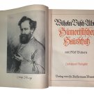 Wilhelm Busch-Album. Humoristischer Hausschatz mit 1500 Bildern. 1924 In German