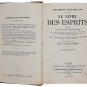 Allan Kardec Lifetime Edition Rare Antique Le livre des esprits Paris 1862