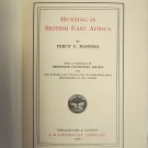 Madeira, Percy C, HUNTING IN BRITISH EAST AFRICA, 1909, Philadelphia, rare book