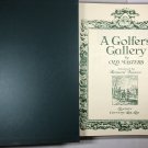 Bernard DARWIN, A GOLFERS GALLERY BY OLD MASTERS, 1927, London, rare book